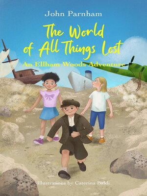 cover image of The world of all things lost